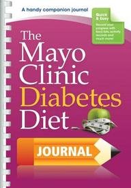 The Mayo Clinic Diabetes Diet Journal Mayo Clinic ( Author ) Nov-01-2011 Paperback