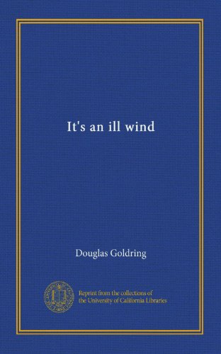 It's an ill wind