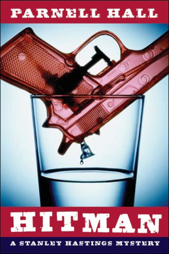 Hitman: A Stanley Hastings Mystery (Stanley Hastings Mysteries)