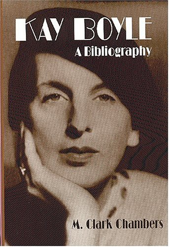 Kay Boyle: A Bibliography