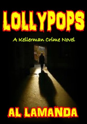 Lollypops (A Kellerman Mystery Book 2)