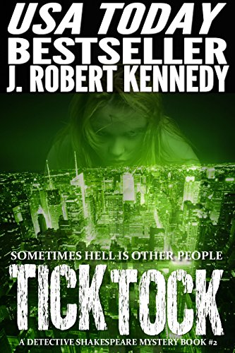 Tick Tock (Detective Shakespeare Mysteries Book 2)
