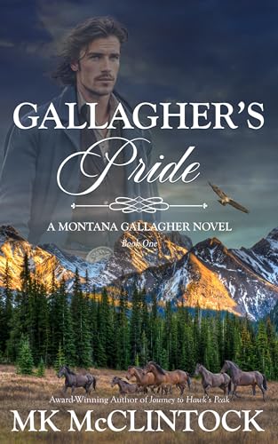 Gallagher's Pride (Montana Gallagher Series Book 1)