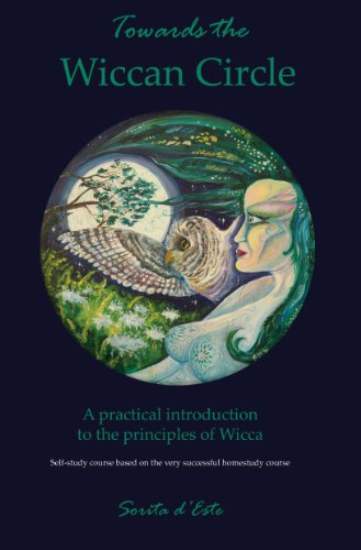 Towards the Wiccan Circle: A self-study beginners course in modern pagan witchcraft / Wicca (English Edition)