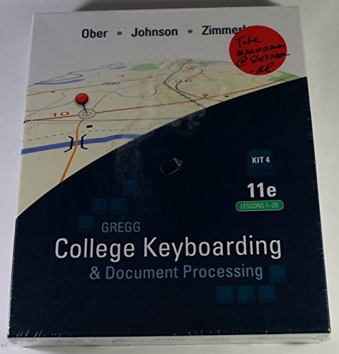 Gregg Coll Keybrdg Etc (Kit 4) (Lessons1-20) (GREGG College Keyboarding & Document Processing Kit 4 11th edition Lessons 1-20)