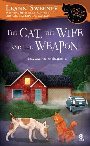The Cat, the Wife and the Weapon: A Cats in Trouble Mystery (English Edition)