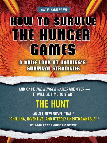 How to Survive The Hunger Games: A Brief Look at Katniss's Survival Strategy
