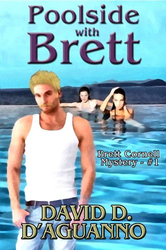 Poolside with Brett (Brett Cornell Mysteries Book 1)