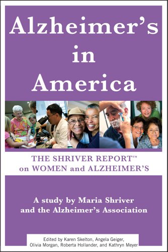 Alzheimer's In America: The Shriver Report on Women and Alzheimer's