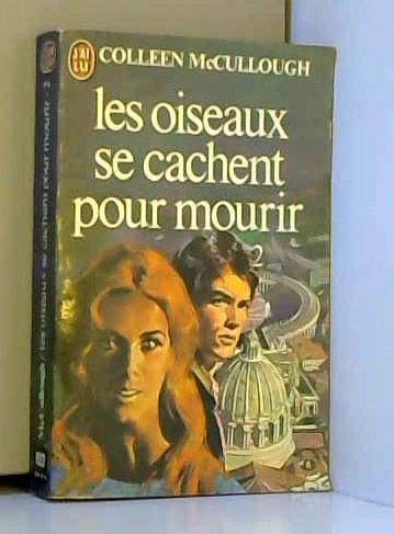 Les Oiseaux Se Cachent Pour Mourir, Tome 2