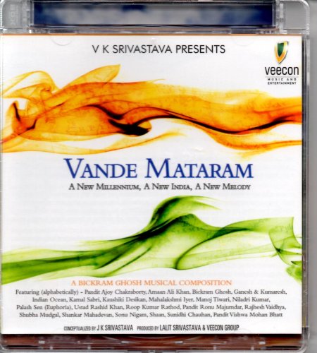 Vande Mataram-A New Millennium, A New India, A New Melody