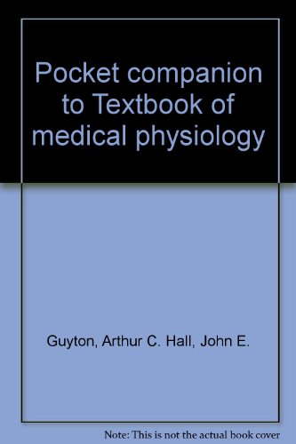 Pocket companion to Textbook of medical physiology