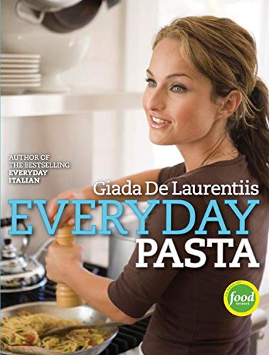 Everyday Pasta: A Cookbook (English Edition)