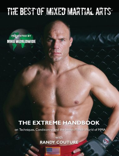 The Best of Mixed Martial Arts: The Extreme Handbook on Moves, Techniques, and the Smash-Mouth World of MMA