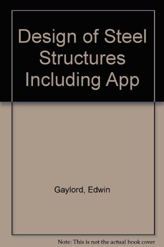 Design of Steel Structures Including App