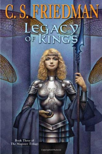 Legacy of Kings: Book Three of the Magister Trilogy
