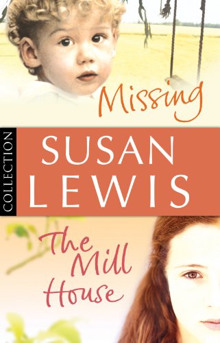Susan Lewis Bundle: Missing/ The Mill House