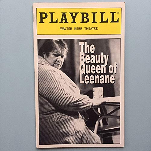 Playbill from The Beauty Queen of Leenane starring, Anna Manahan Brían F. O'Byrne Marie Mullen Tom Murphy