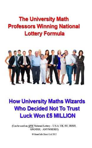 The University Math Professors Winning National Lottery Formula (English Edition)
