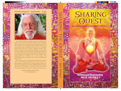 Sharing the Quest: Revelations of a Maverick Mystic