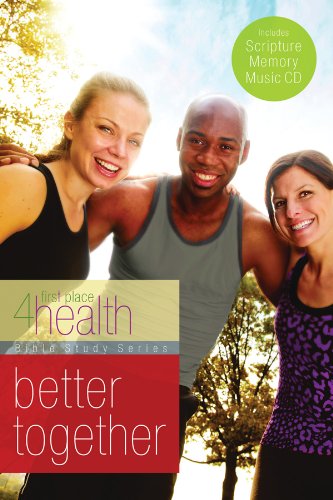 Better Together (First Place 4 Health Bible Study Series)