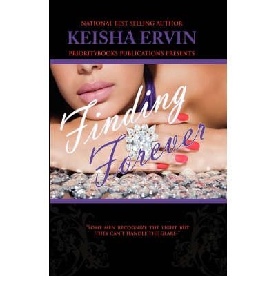 Finding Forever Ervin, Keisha ( Author ) Jul-31-2008 Paperback