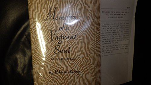 Memoirs of a vagrant soul : or, The pitted face.