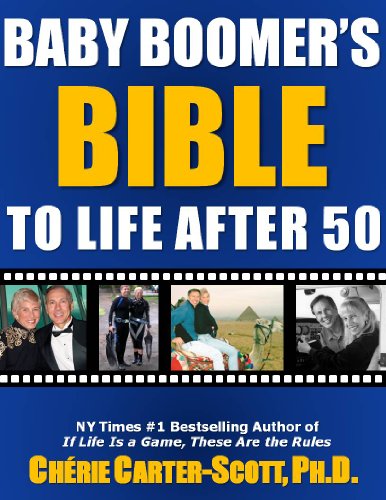 Baby Boomer's Bible to Life After 50