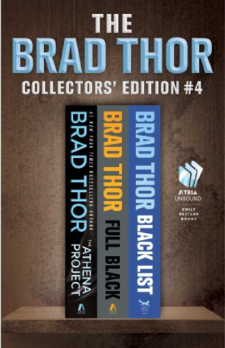 Brad Thor Collectors' Edition #4: The Athena Project, Full Black, and Black List (The Scot Harvath Series)