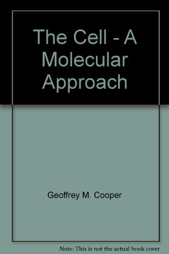 The Cell - A Molecular Approach