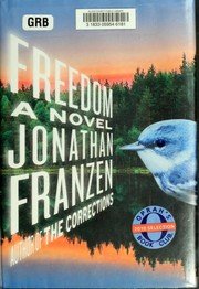 By Jonathan Franzen: Freedom: A Novel