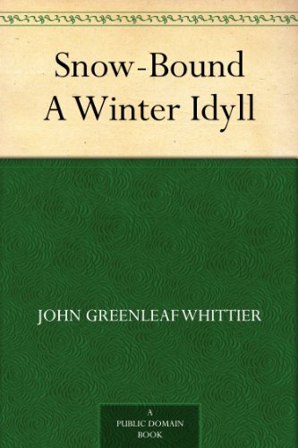 Snow-Bound A Winter Idyll
