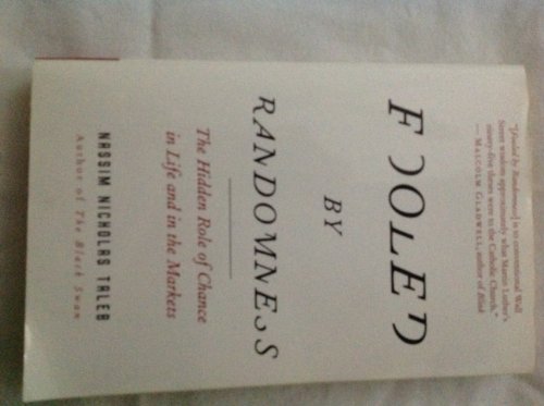 By Nassim Nicholas Taleb: Fooled by Randomness: The Hidden Role of Chance in Life and in the Markets Second (2nd) Edition ( Paperback )