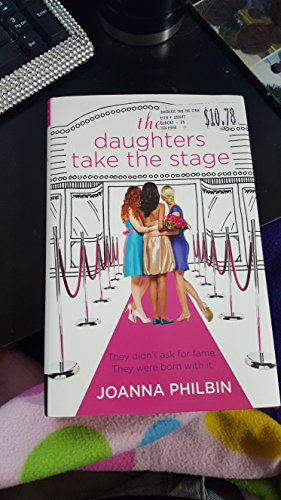 [ THE DAUGHTERS TAKE THE STAGE (DAUGHTERS (HARDCOVER) #03) - GREENLIGHT ] By Philbin, Joanna ( Author ) ( 2011 ) { Hardcover }