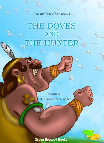 The Doves and The Hunter (Picture Book Series from Panchatantra 2)