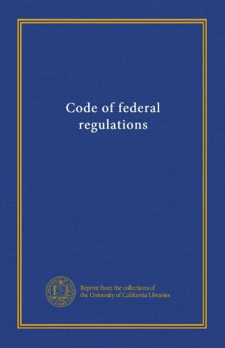 Code of federal regulations