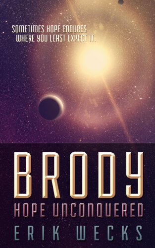 Brody: Hope Unconquered (A Pax Imperium Novella)