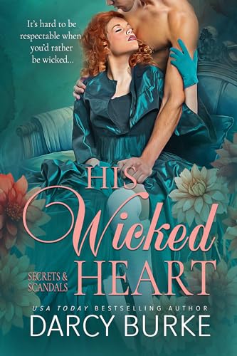 His Wicked Heart (Secrets & Scandals Book 2) (English Edition)