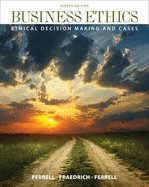 Business Ethics (9th, 13) by Ferrell, O C - Fraedrich, John - Ferrell [Paperback (2012)]