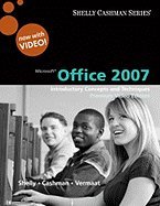Microsoft Office 2007- Introductory Concepts & Techniques, Premium Video Edition (10) by Shelly, Gary B - Cashman, Thomas J - Vermaat, Misty E [Spiral-bound (2009)]