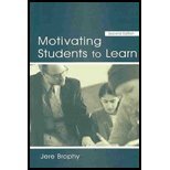 Motivating Students to Learn (2nd, 04) by Brophy, Jere [Paperback (2004)]
