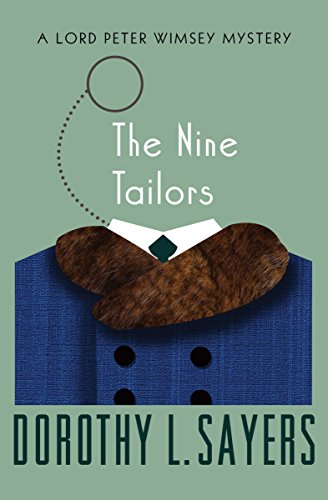 The Nine Tailors (The Lord Peter Wimsey Mysteries Book 11)