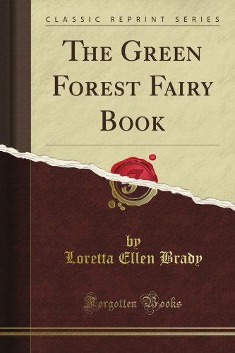 The Green Forest Fairy Book (Classic Reprint)
