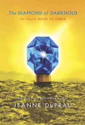 The Diamond of DarkholdTHE DIAMOND OF DARKHOLD by DuPrau, Jeanne (Author) on Mar-23-2010 Paperback