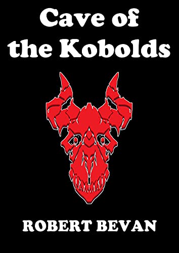 Cave of the Kobolds (Caverns and Creatures)