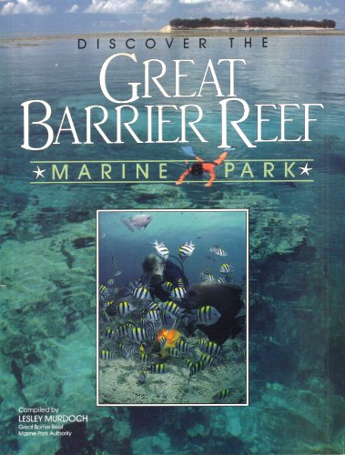 Discover the Great Barrier Reef Marine Park