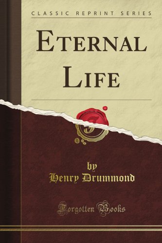 Eternal Life (Classic Reprint)