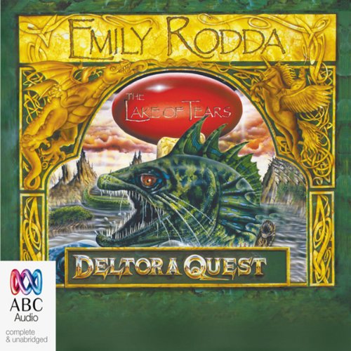 The Lake of Tears: Deltora Quest, Book 2