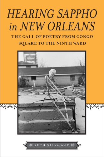 Hearing Sappho in New Orleans: The Call of Poetry from Congo Square to the Ninth Ward (Southern Literary Studies)