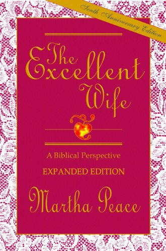 The Excellent Wife: A Biblical Perspective (English Edition)